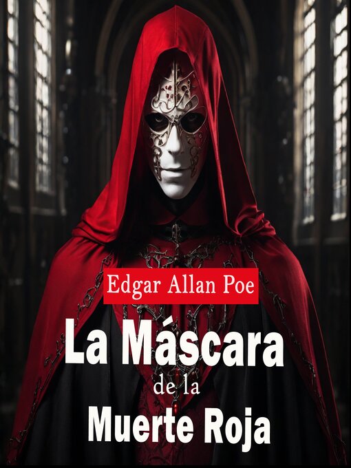 Title details for La mascara de la muerte roja by Edgar Allan Poe - Available